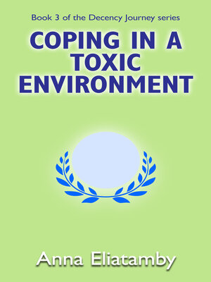 cover image of Coping in a toxic environment